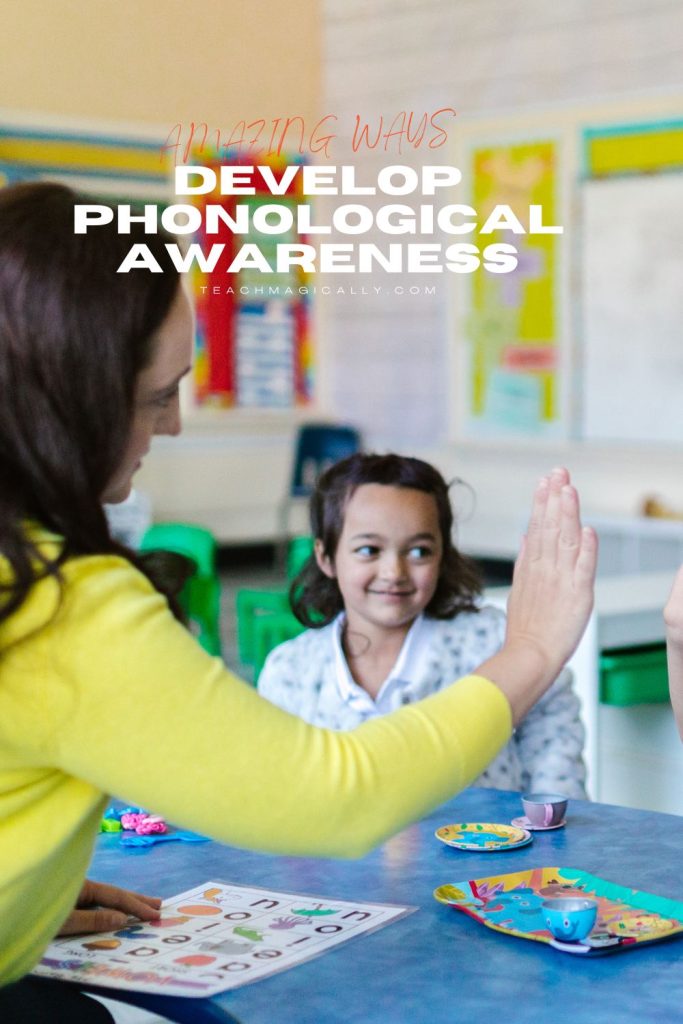 Teach Magically Teach Develop Phonological awareness skills
