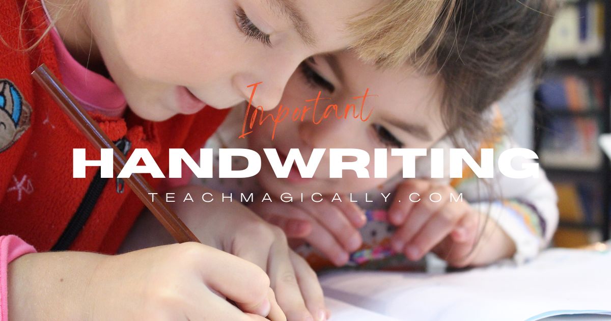 handwriting importance Teach Magically