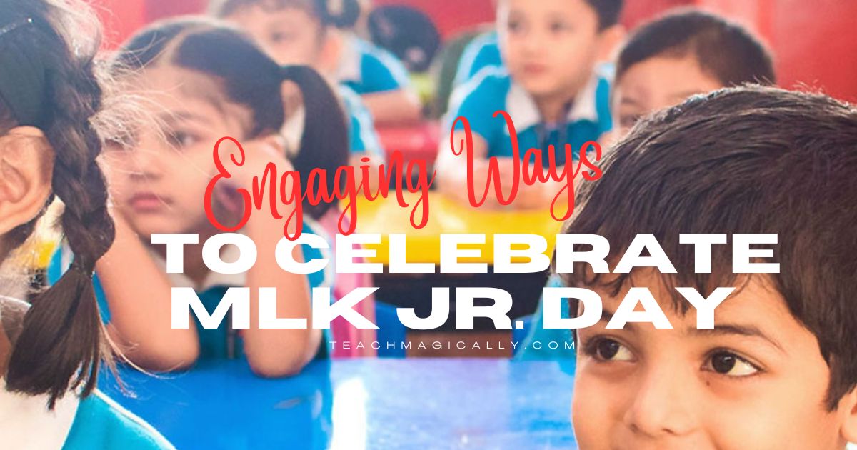 Amazing Ways to Celebrate MKL Day for kindergarten